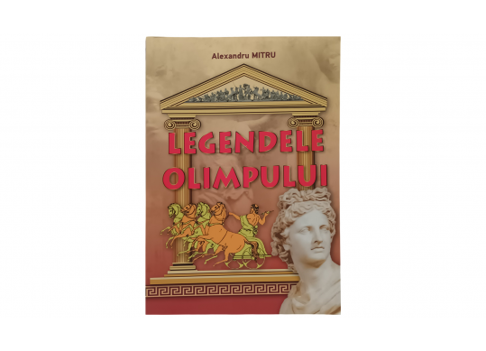 Carte Legendele olimpului A.Mitru PL4665