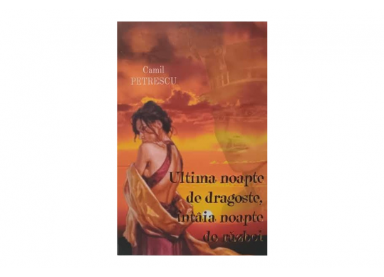 Carte Ultima noapte de dragoste Intaia noapte de razboi PL7127