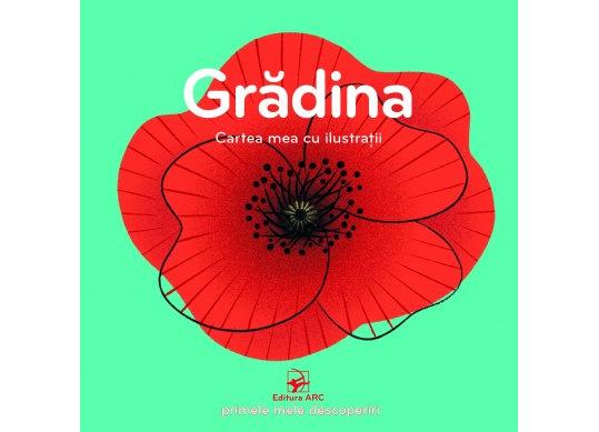 Carte Cartea mea cu ilustratii. Gradina CD6637