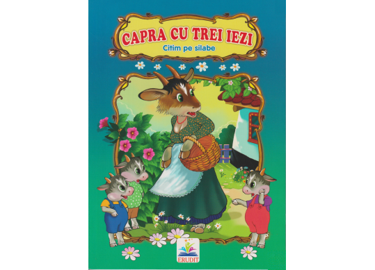 Carte Citim pe silabe Capra cu 3 iezi CN172688
