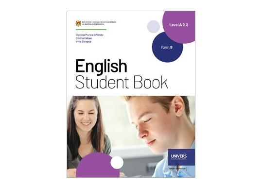 Carte English Student Book. Form 9. Level A2.2. Limba a 2-a de studii CD4089
