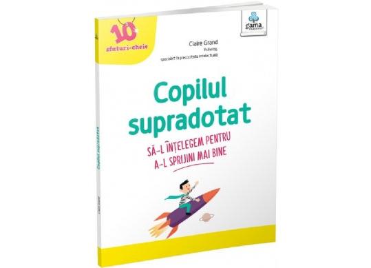 Carte Copilul supradotat,de Claire Grand CD3631