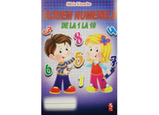 Carte Scriem numerele 1-10(SL) 145466