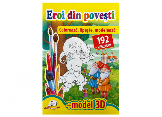 Carte Coloreaza,Lipeste,Modeleaza 3D Eroi din povesti CN139054